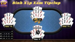 Game binh xập xám online cực hot trên Tipclub