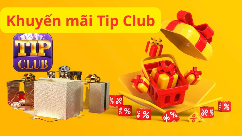 Những khuyến mãi hot đang diễn ra tại cổng game TIPCLUB